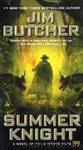 Summer Knight (The Dresden Files, Book 4) Publisher: Roc by Jim Butcher