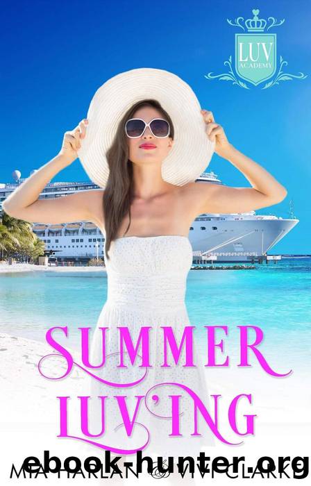 Summer LUV'ing by Mia Harlan