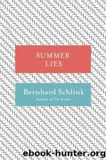 Summer Lies: Stories by Schlink Bernhard