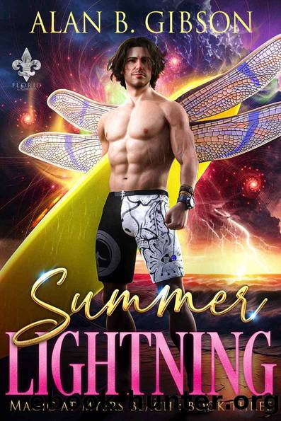 Summer Lightning (Magic at Myers Beach Book 3) by Alan B. Gibson