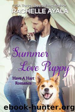 Summer Love Puppy: The Hart Family (Have A Hart Book 6) by Rachelle Ayala