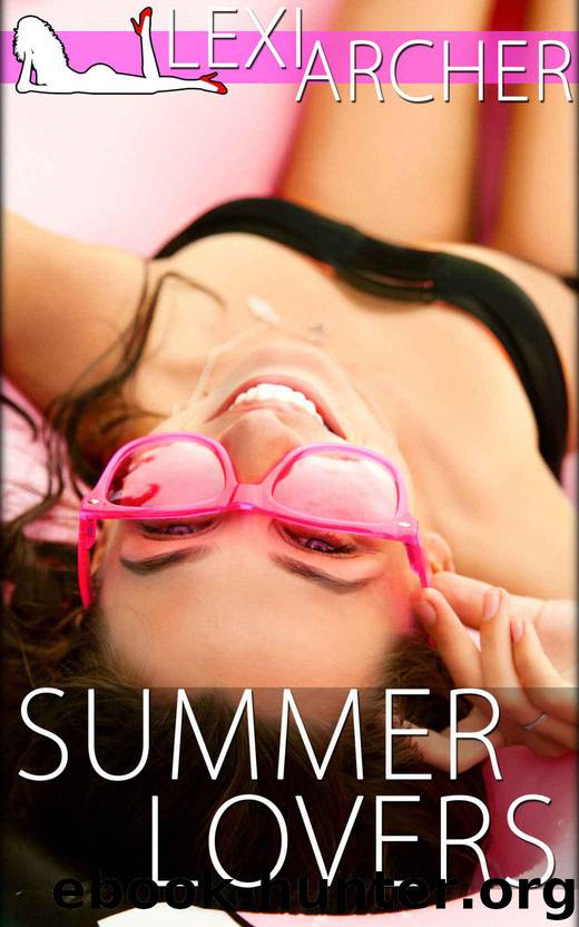Summer Lovers: A Hotwife Novel by Archer Lexi