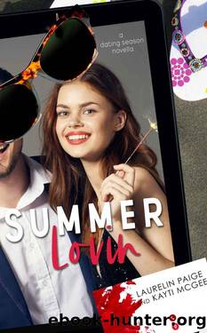 Summer Lovin (Dating Season Book 6) by Laurelin Paige & Kayti McGee