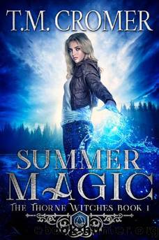 Summer Magic (The Thorne Witches Book 1) by T.M. Cromer