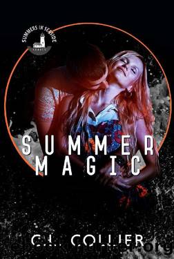 Summer Magic: Part of the Summers in Seaside Series by C.L. Collier