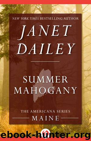 Summer Mahogany: Maine by Janet Dailey