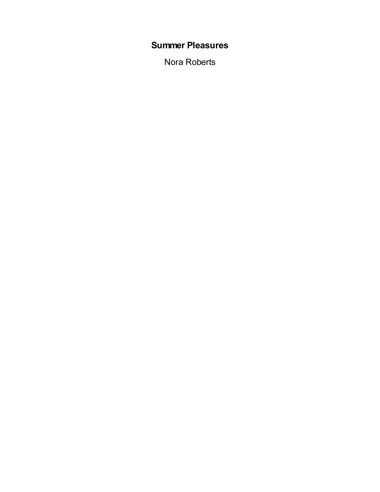 Summer Pleasures by Nora Roberts