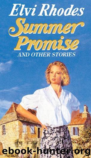 Summer Promise and Other Stories by Elvi Rhodes