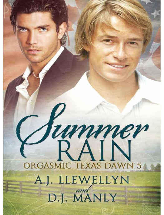 Summer Rain (Orgasmic Texas Dawn) by Manly D.J. & Llewellyn A.J