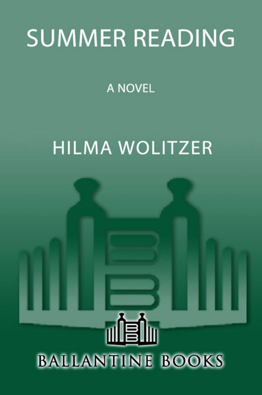 Summer Reading by Hilma Wolitzer