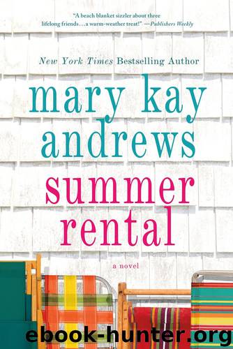 Summer Rental: A Novel by Mary Kay Andrews