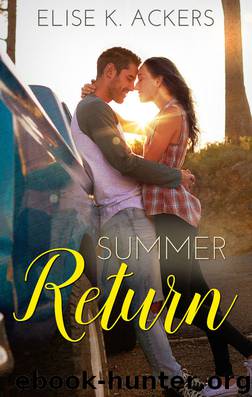 Summer Return by Elise K. Ackers