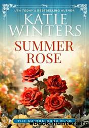 Summer Rose by Katie Winters