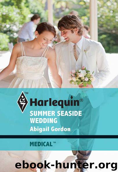 Summer Seaside Wedding by Abigail Gordon