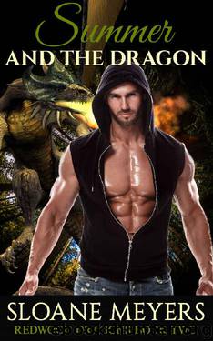 Summer and the Dragon (Redwood Dragons Book 2) by Sloane Meyers