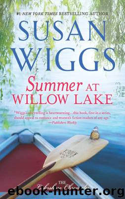 Summer at Willow Lake by SUSAN WIGGS