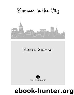 Summer in the City by Robyn Sisman