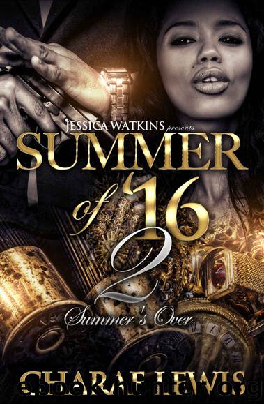 Summer of '16 - Part 2: Summer's Over by Charae Lewis