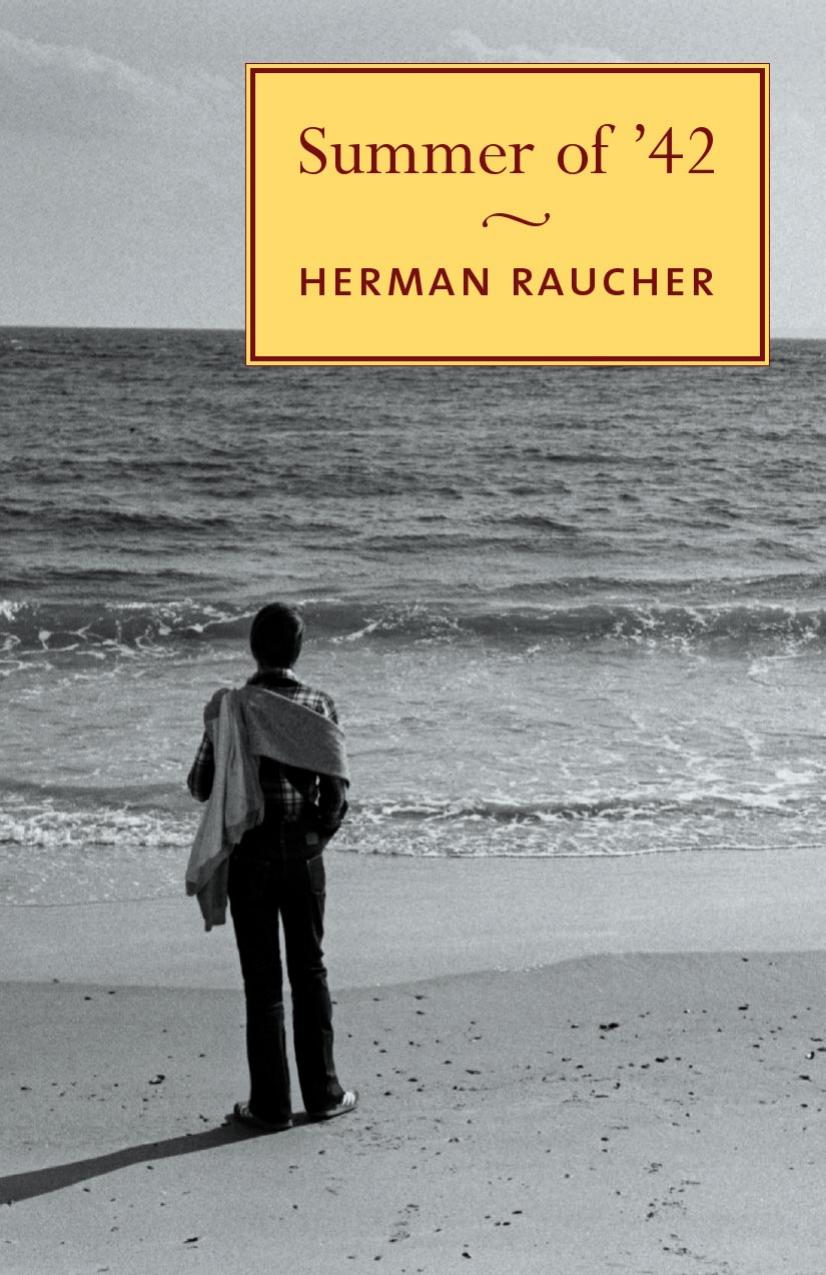 Summer of '42 by Herman Raucher