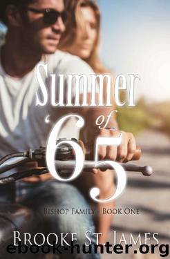 Summer of '65 (Bishop Family Book 1) by Brooke St. James