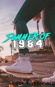 Summer of 1984 (Santolsa Saga Book 2) by Victoria Maxwell