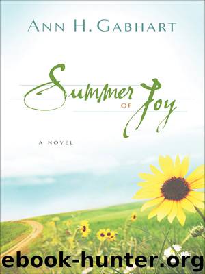 Summer of Joy by Ann H. Gabhart