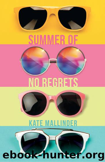 Summer of no Regrets by Kate Mallinder