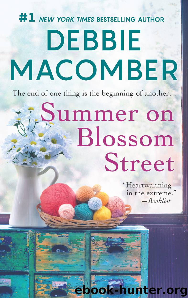 Summer on Blossom Street--A Romance Novel by Debbie Macomber