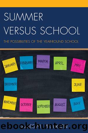 Summer versus School by Pedersen James;