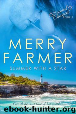 Summer with a Star (Second Chances Book 1) by Farmer Merry