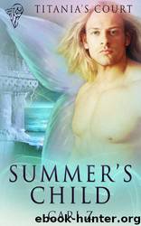 Summer's Child [Titania's Court 2] by Cari Z