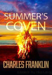 Summer's Coven by Charles Franklin