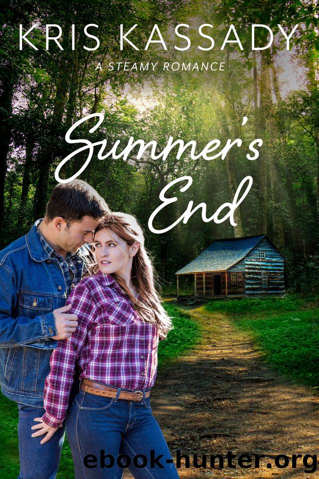Summer's End: A steamy ex-military small-town Western romance (The Summer Series Book 1) by Kris Kassady