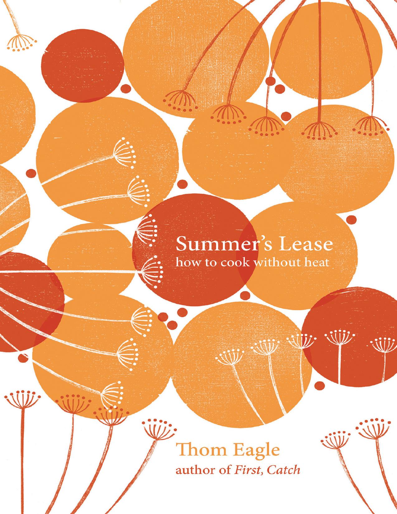 Summer's Lease by Thom Eagle