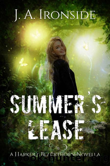 Summer's Lease: An Urban Fantasy Thriller: (A Harker & Blackthorn Novella) by J.A. Ironside