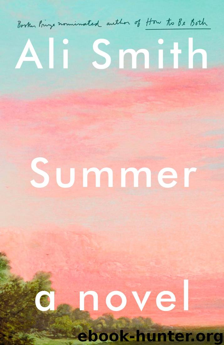 Summer: A Novel by Ali Smith