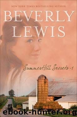 SummerHill Secrets, Volume 1 by Beverly Lewis