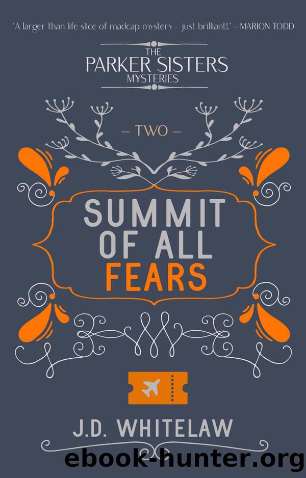 Summit of all Fears by J.D. Whitelaw