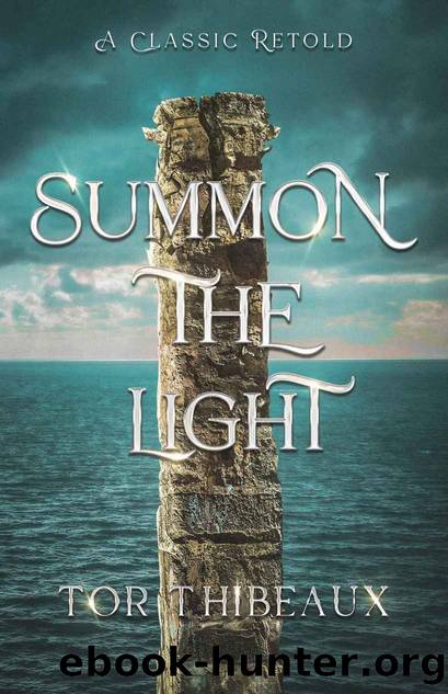Summon the Light by Thibeaux Tor