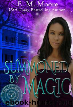 Summoned By Magic_Reverse Harem by E. M. Moore