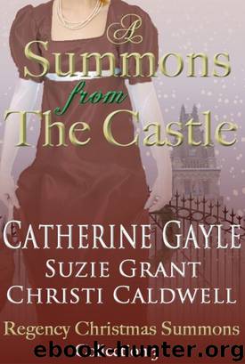 Summons From the Castle, Regency Christmas Summons Collection 3 by Catherine Gayle