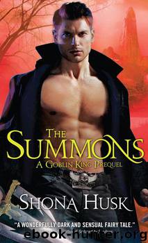 Summons: A Goblin King Prequel: Novella (Shadowlands) by Husk Shona