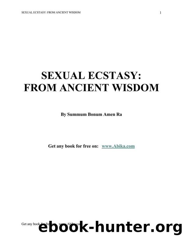 Summum Bonum Amen Ra - Sexual Ecstasy by From Ancient Wisdom