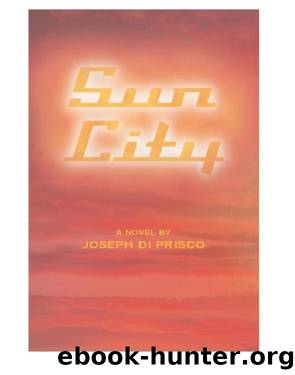 Sun City by Joseph Di Prisco