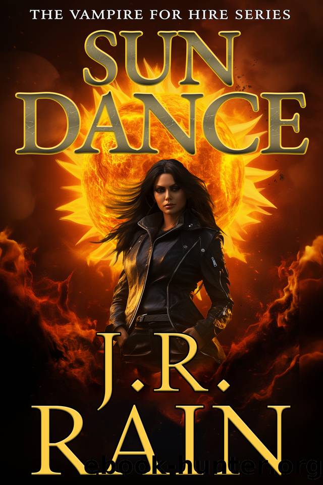 Sun Dance: A Samantha Moon Novel (Vampire for Hire Book 32) by Rain J.R