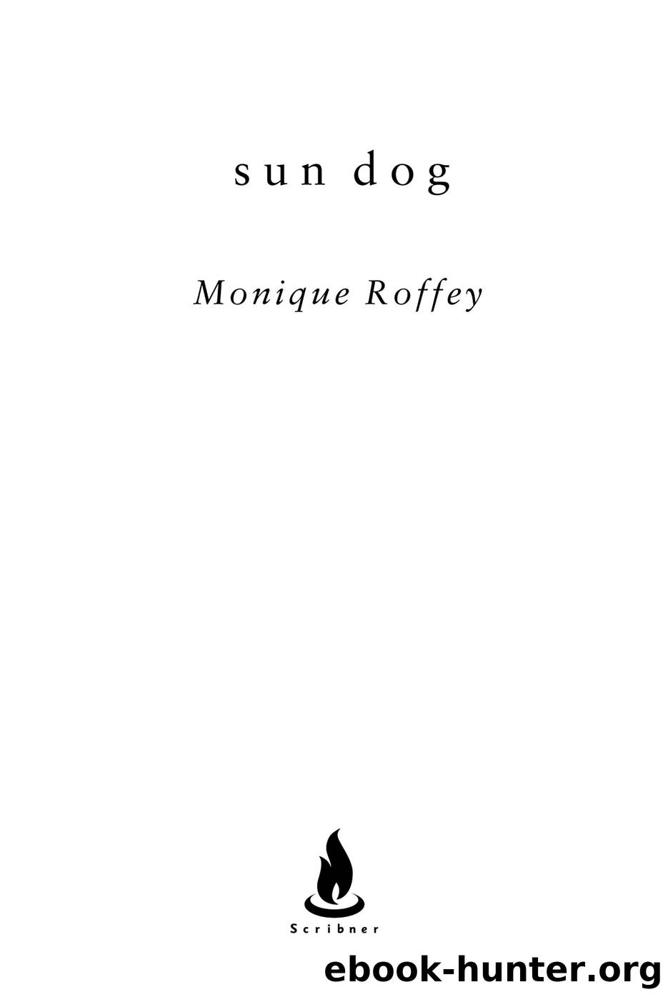 Sun Dog by Monique Roffey