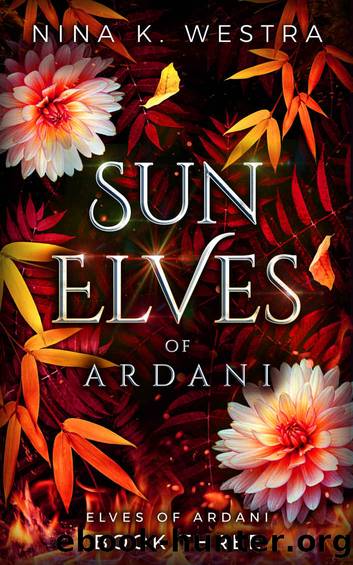 Sun Elves of Ardani by Nina K. Westra