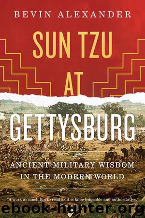 Sun Tzu at Gettysburg by Bevin Alexander