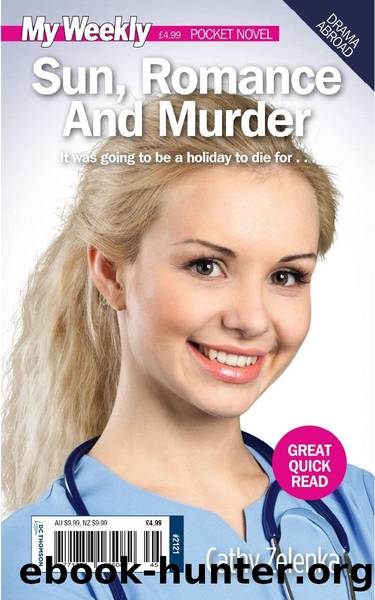 Sun, Romance And Murder by Cathy Zelenka