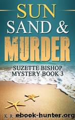 Sun, Sand and Murder by Kristine Frost